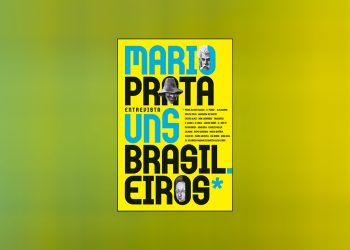 Resenha | Mario Prata entrevista uns brasileiros — Mario Prata