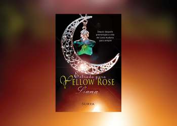 Resenha | Estrada para Yellow Rose: Liana — Surya S.
