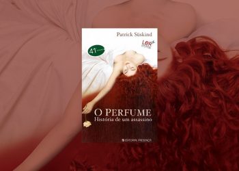 Resenha | O Perfume — Patrick Süskind