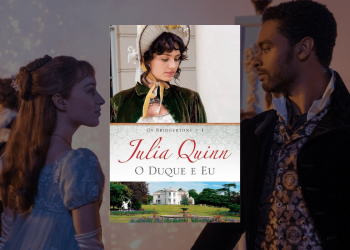 Resenha | O duque e eu (Os Bridgertons: Livro 1) — Julia Quinn