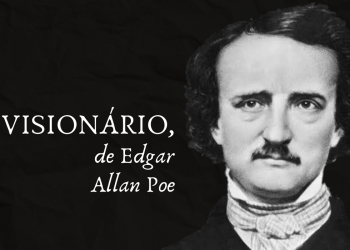 Resenha O Visionário Edgar Allan Poe