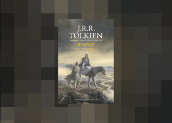 Resenha | Beren e Lúthien — J. R. R. Tolkien
