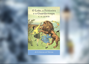 As Crônicas de Nárnia: O Leão, a Feiticeira e o Guarda-Roupa — C. S. Lewis