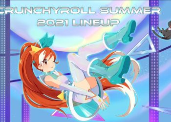 Confira os lançamentos da Crunchyroll para a temporada de verão de 2021