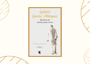 Resenha | Memórias de minhas putas tristes — Gabriel García Márquez