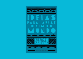 Capa da Resenha Ideias para adiar o fim do mundo