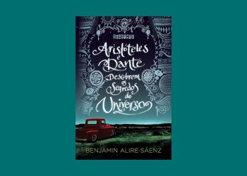 Capa da Resenha de Aristóteles e Dante descobrem os segredos do Universo