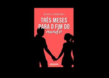 Capa Resenha Três meses para o fim do mundo