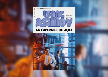 Imagem de destaque do artigo de As Cavernas de Aço, lançamento da Editora Aleph.