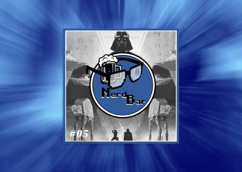 NerdBar-Episódio-5---Star-Wars-Day