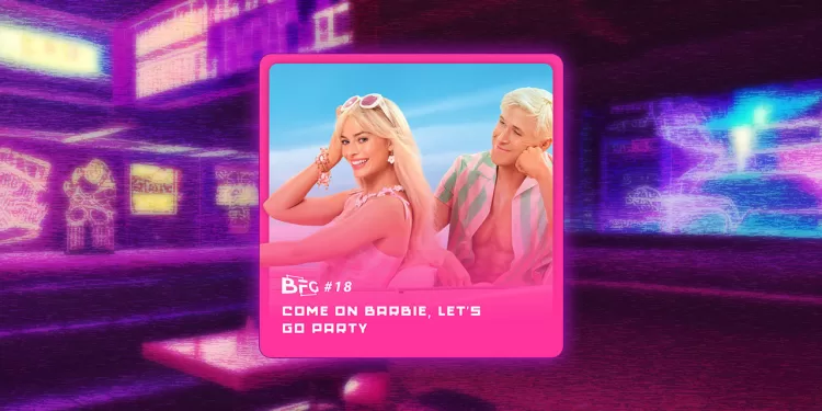 BFG-#18---Come-on-Barbie,-Let's-Go-Party-(thumnail)