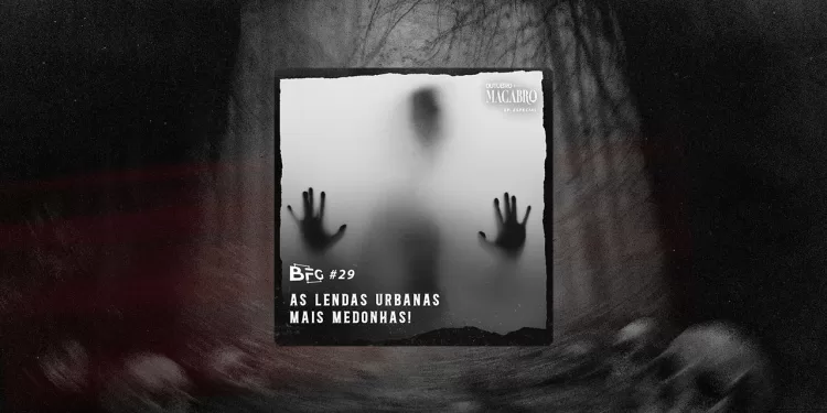 BFG #29 - Lendas Urbanas Thumnail CN