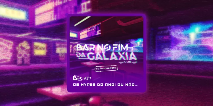 BFG-31---Os-maiores-hypes-do-ano-ou-não